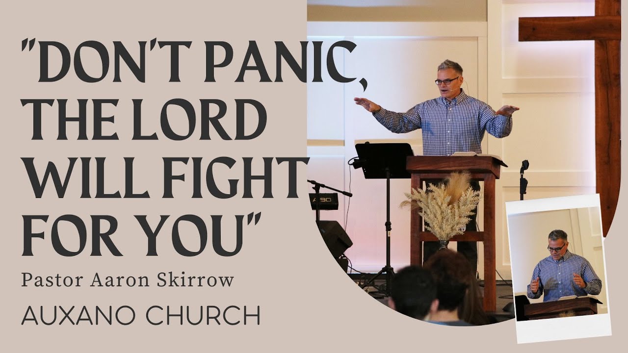 Don't Panic The Lord Will Fight For You