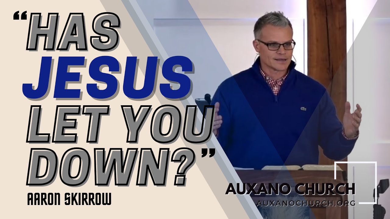 Has Jesus let You Down?