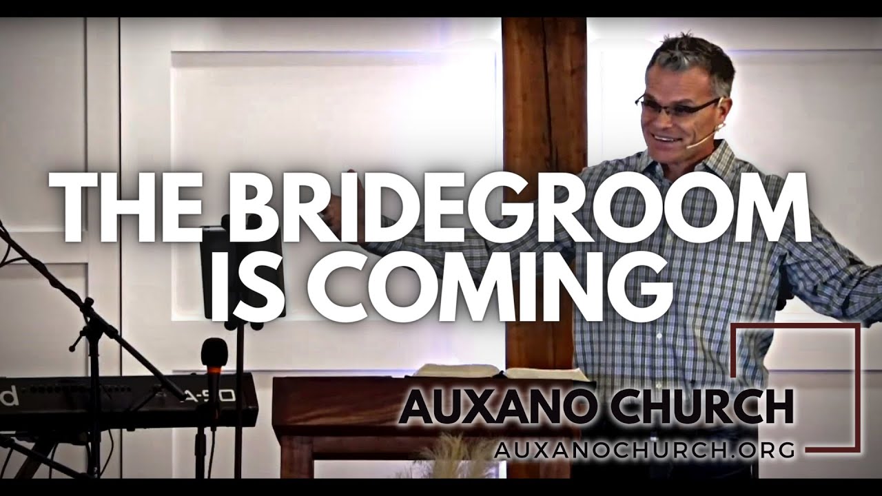 The Bridegroom is Coming