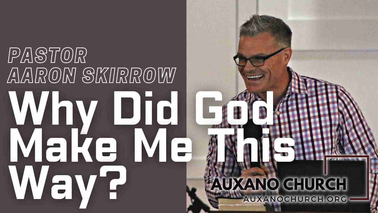 Why Did God Make Me this Way?