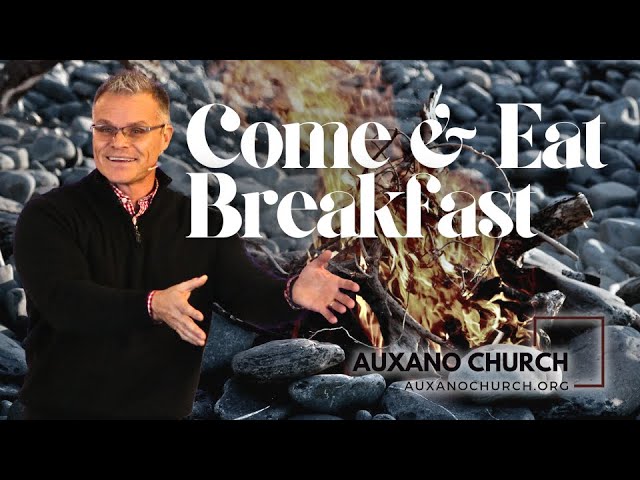 Come and Eat Breakfast