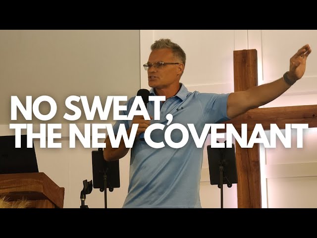 No Sweat, The New Covenant